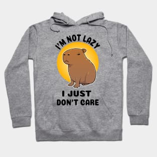 I'm not lazy I just don't care Capybara Hoodie